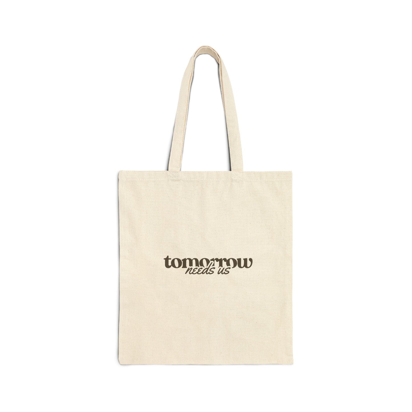 tomorrow needs us tote