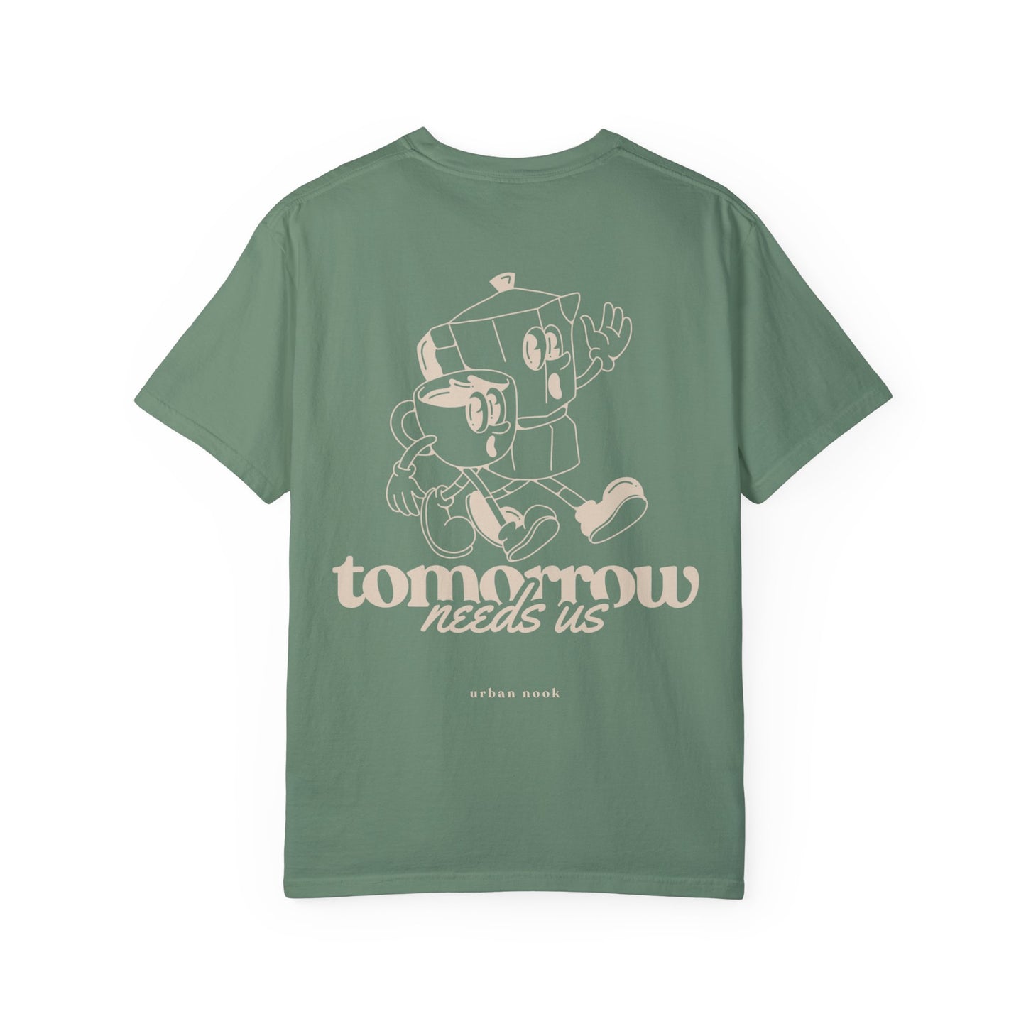 tomorrow needs us shirt