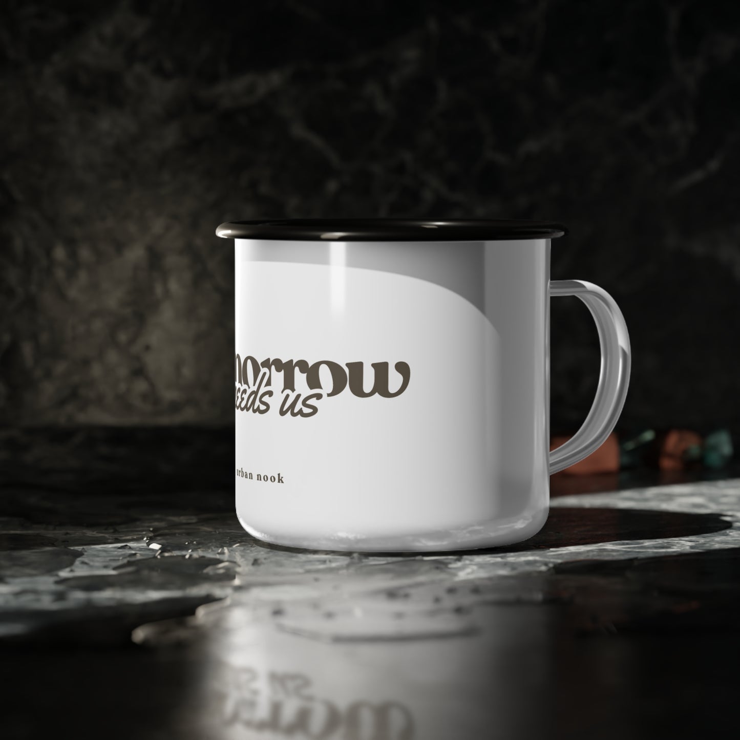 tomorrow needs us mug