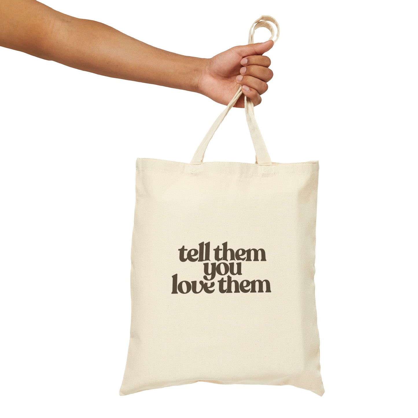 tell them you love them tote
